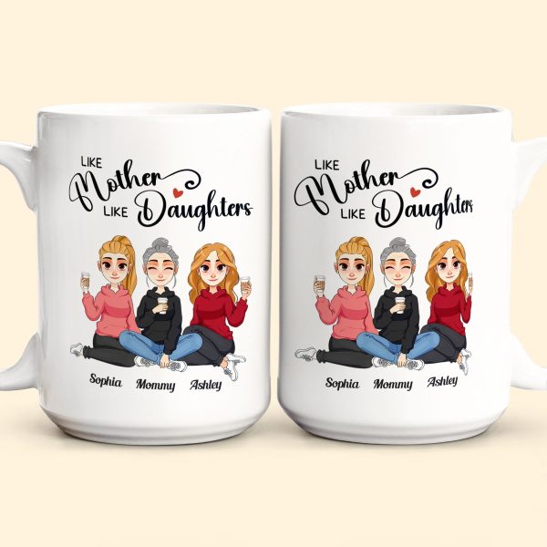 Like Mother Like Daughters - Personalized Mug Like Mother Like Daughters - Personalized Mug