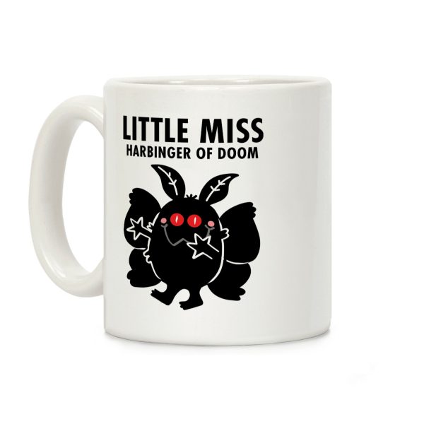 Little Miss Harbinger Of Doom Coffee Mug Little Miss Harbinger Of Doom Coffee Mug