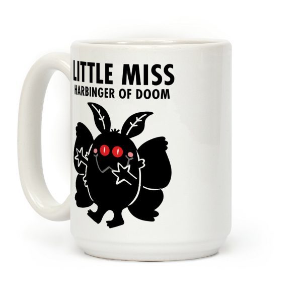 Little Miss Harbinger Of Doom Coffee Mug Little Miss Harbinger Of Doom Coffee Mug