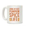 Living My Best Pumpkin Spice Life Coffee Mug Living My Best Pumpkin Spice Life Coffee Mug