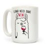 Llama Need Some Wine Coffee Mug Llama Need Some Wine Coffee Mug