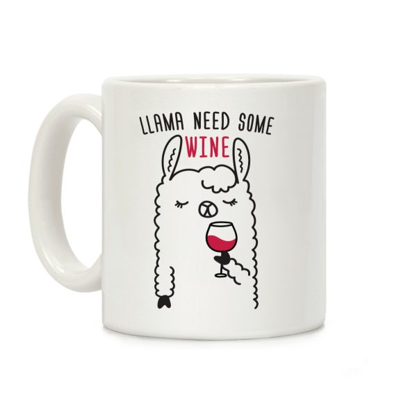 Llama Need Some Wine Coffee Mug Llama Need Some Wine Coffee Mug