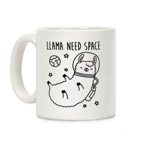 Llama Need Space Parody Coffee Mug