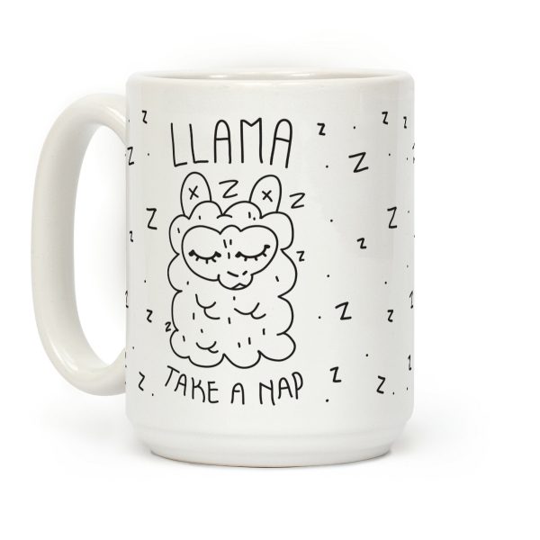 Llama Take a Nap Coffee Mug Llama Take a Nap Coffee Mug