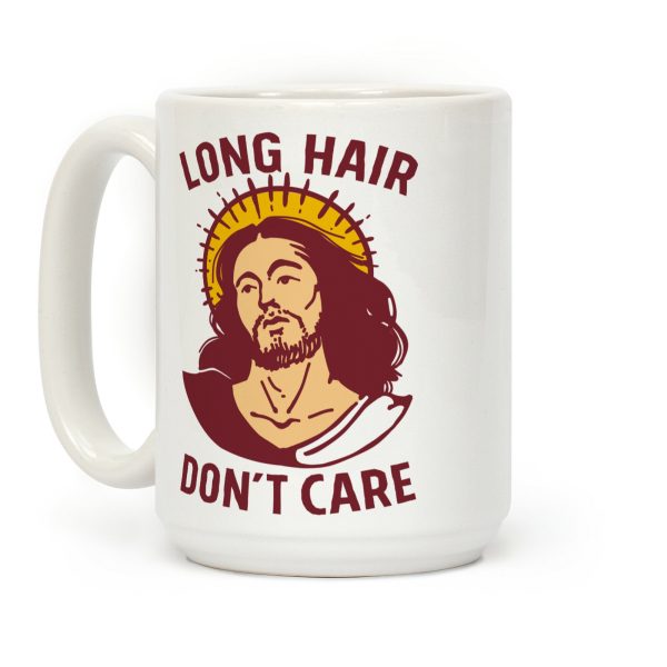 Long Hair Don't Care Jesus Coffee Mug Long Hair Don't Care Jesus Coffee Mug
