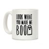 Look What You Made Me Boo Parody Coffee Mug Look What You Made Me Boo Parody Coffee Mug