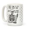 Look What You Made Me Do Skeleton Parody Coffee Mug Look What You Made Me Do Skeleton Parody Coffee Mug