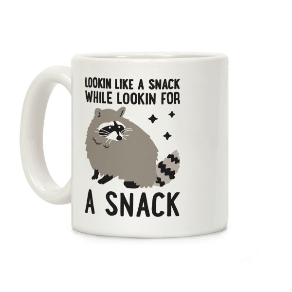 Lookin For A Snack Raccoon Coffee Mug Lookin For A Snack Raccoon Coffee Mug