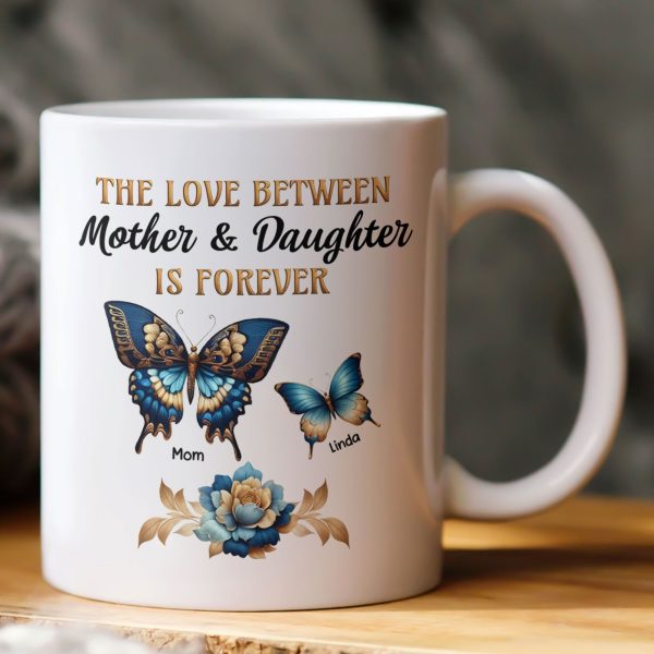 Love Between Mother & Daughters - Personalized Mug Love Between Mother & Daughters - Personalized Mug