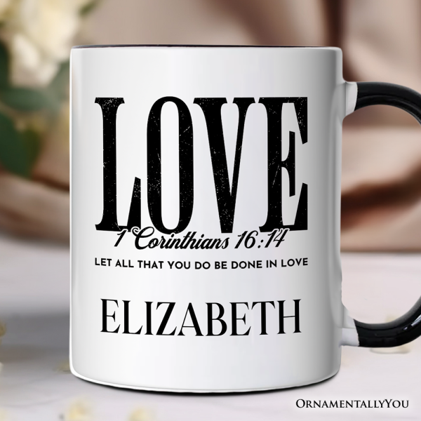 Love Corinthians 16:14 Christian Personalized Mug, Bible Verse Faith Inspirational Gift with Custom Name Love Corinthians 16:14 Christian Personalized Mug, Bible Verse Faith Inspirational Gift with Custom Name