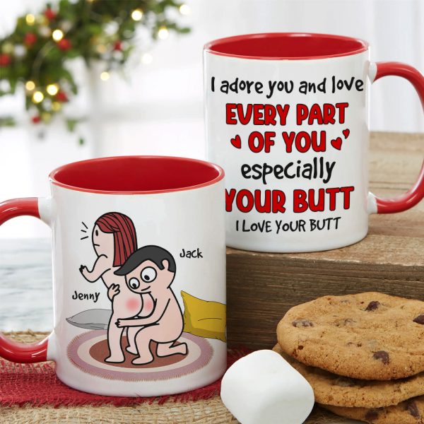 Love Your Butt - Personalized Coffee Mug for Wife, Girlfriend Love Your Butt - Personalized Coffee Mug for Wife, Girlfriend
