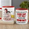Love Your Butt - Personalized Coffee Mug for Wife, Girlfriend Love Your Butt - Personalized Coffee Mug for Wife, Girlfriend
