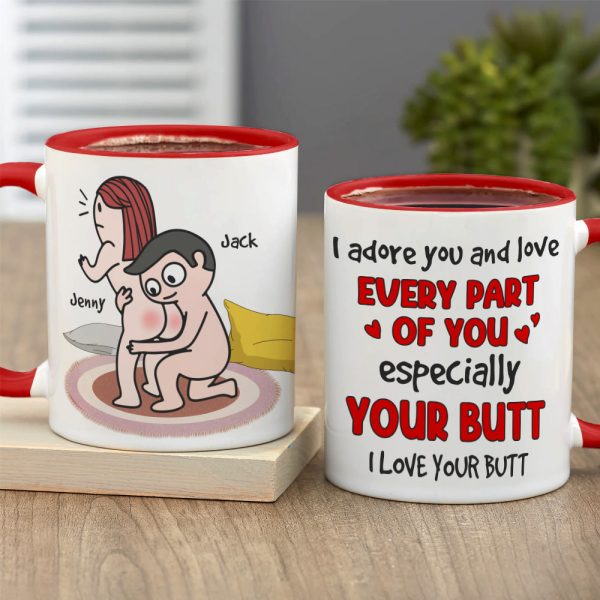 Love Your Butt - Personalized Coffee Mug for Wife, Girlfriend Love Your Butt - Personalized Coffee Mug for Wife, Girlfriend
