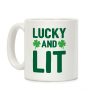 Lucky And Lit Coffee Mug Lucky And Lit Coffee Mug