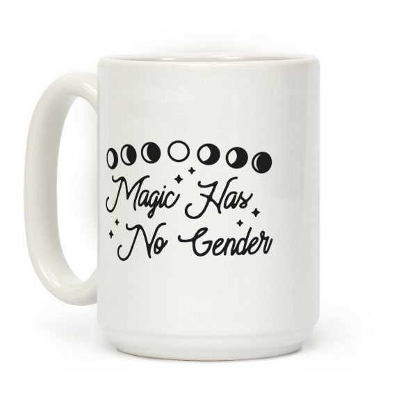 Magic Has No Gender Coffee Mug Magic Has No Gender Coffee Mug