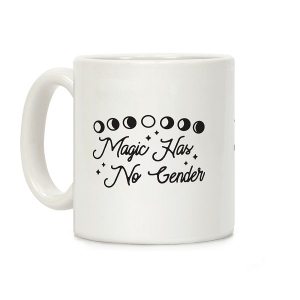 Magic Has No Gender Coffee Mug Magic Has No Gender Coffee Mug