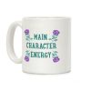 Main Character Energy Coffee Mug Main Character Energy Coffee Mug