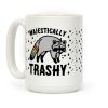 Majestically Trashy Raccoon Coffee Mug Majestically Trashy Raccoon Coffee Mug