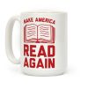 Make America Read Again Coffee Mug Make America Read Again Coffee Mug