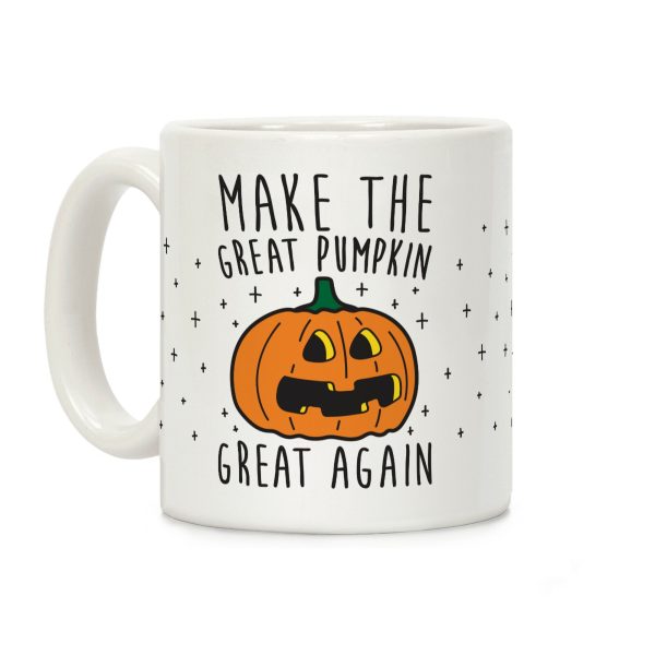 Make The Great Pumpkin Great Again Coffee Mug Make The Great Pumpkin Great Again Coffee Mug