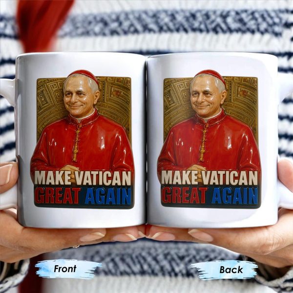 Make Vatican Great Again, Pope And Vatican Design - Personalized Custom Coffee Mug - FTH080_MG Make Vatican Great Again, Pope And Vatican Design - Personalized Custom Coffee Mug - FTH080_MG