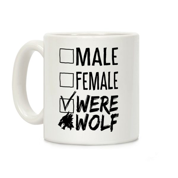 Male? Female? Nah, Werewolf Coffee Mug Male? Female? Nah, Werewolf Coffee Mug
