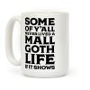 Mall Goth Life Coffee Mug Mall Goth Life Coffee Mug