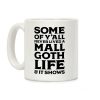 Mall Goth Life Coffee Mug Mall Goth Life Coffee Mug