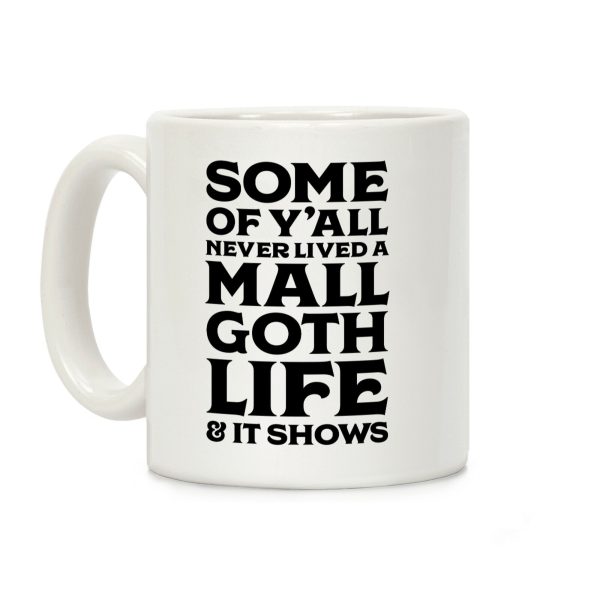 Mall Goth Life Coffee Mug Mall Goth Life Coffee Mug