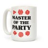 Master of the Party Coffee Mug Master of the Party Coffee Mug