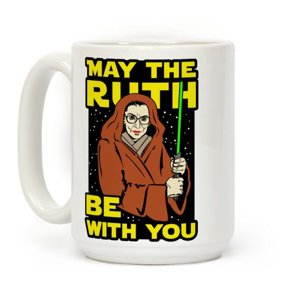 May the Ruth Be with You Coffee Mug May the Ruth Be with You Coffee Mug