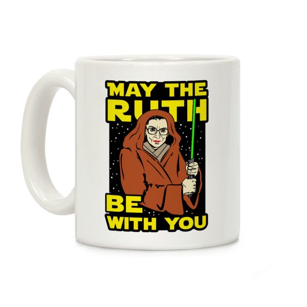 May the Ruth Be with You Coffee Mug May the Ruth Be with You Coffee Mug