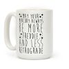 May Your Mercury Always Be More Freddie and Less Retrograde Coffee Mug May Your Mercury Always Be More Freddie and Less Retrograde Coffee Mug