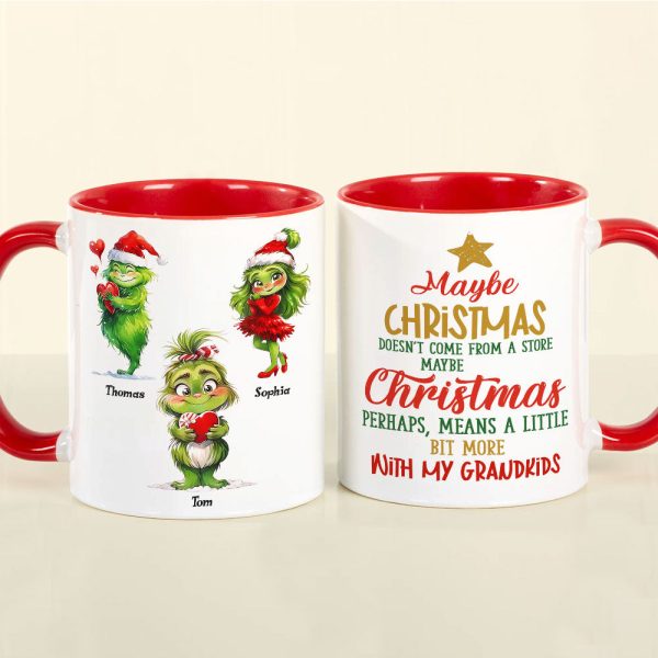 Maybe Christmas Doesn't Come From A Store, Gift For Family, Personalized Mug, Green Kid Mug, Christmas Gift 03HTTI101123 Maybe Christmas Doesn't Come From A Store, Gift For Family, Personalized Mug, Green Kid Mug, Christmas Gift 03HTTI101123