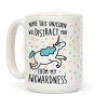Maybe This Unicorn Will Distract You Coffee Mug Maybe This Unicorn Will Distract You Coffee Mug