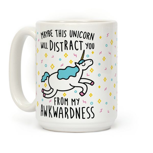 Maybe This Unicorn Will Distract You Coffee Mug Maybe This Unicorn Will Distract You Coffee Mug