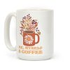 Me Myself and Coffee Coffee Mug