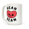 Mean Bean Coffee Mug Mean Bean Coffee Mug