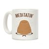 Meditatin' Coffee Mug Meditatin' Coffee Mug