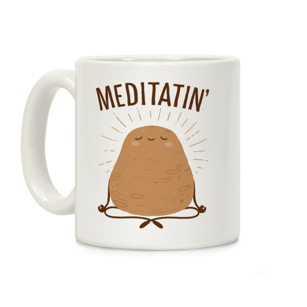 Meditatin' Coffee Mug Meditatin' Coffee Mug