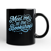 Meet Me At The Bookshop Personalized Mug, Cute Bookworm Quote Gift with Custom Name