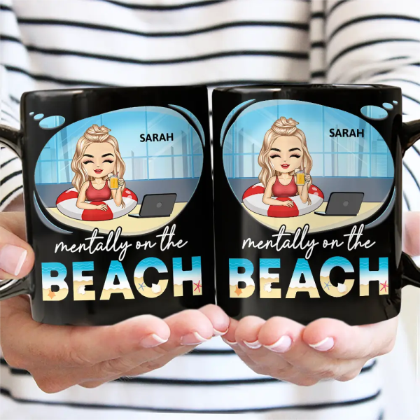 Mentally On The Beach - Personalized Black Mug Mentally On The Beach - Personalized Black Mug