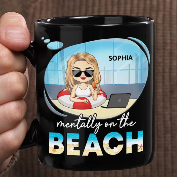 Mentally On The Beach - Personalized Black Mug Mentally On The Beach - Personalized Black Mug