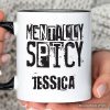 Mentally Spicy Snarky Personalized Mug, Sarcastic Funny Quote Health Gift with Custom Name Mentally Spicy Snarky Personalized Mug, Sarcastic Funny Quote Health Gift with Custom Name