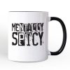 Mentally Spicy Snarky Personalized Mug, Sarcastic Funny Quote Health Gift with Custom Name Mentally Spicy Snarky Personalized Mug, Sarcastic Funny Quote Health Gift with Custom Name