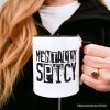 Mentally Spicy Snarky Personalized Mug, Sarcastic Funny Quote Health Gift with Custom Name Mentally Spicy Snarky Personalized Mug, Sarcastic Funny Quote Health Gift with Custom Name