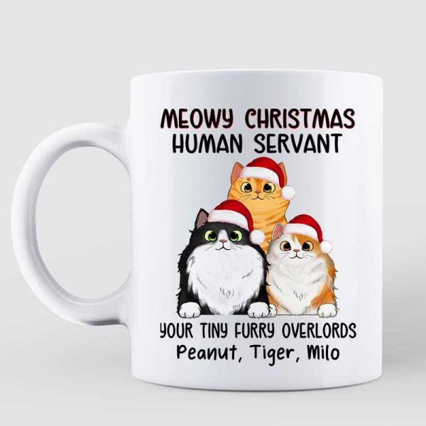 Meowy Christmas Human Servant Funny Cats Personalized Mug Meowy Christmas Human Servant Funny Cats Personalized Mug