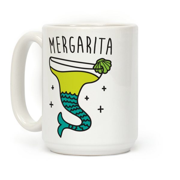 Mergarita Coffee Mug Mergarita Coffee Mug
