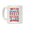 Merica: Drinkin' Booze And Refusin' To Lose Since 1776 Coffee Mug Merica: Drinkin' Booze And Refusin' To Lose Since 1776 Coffee Mug