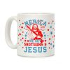 MERICA We Got Shotguns & Jesus Coffee Mug MERICA We Got Shotguns & Jesus Coffee Mug